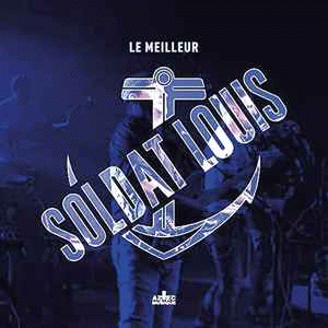 Soldat Louis : Le Meilleur